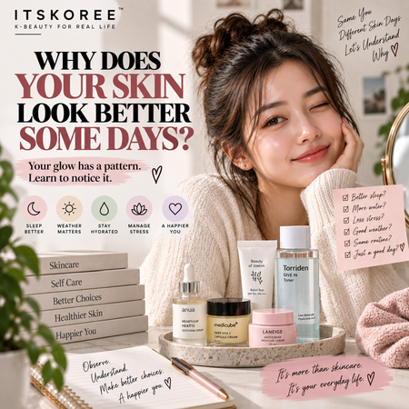 Why Does My Skin Look Better Some Days? 9 Factors That Affect Your Skin